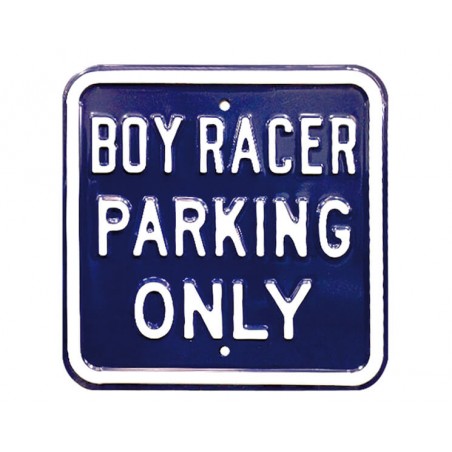 Plaque murale Boy Racer Parking Only Bleu